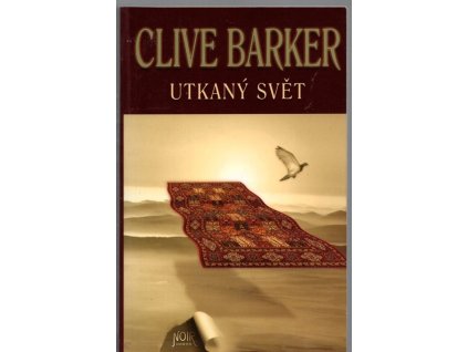 Utkaný svět, Clive Barker, 2004
