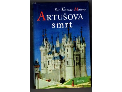 Artušova smrt, Thomas Malory, 1997