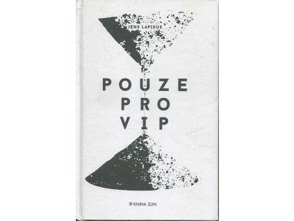 Pouze pro VIP, Jens Lapidus, 2015