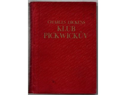 Klub Pickwickův, Charles Dickens, 1928