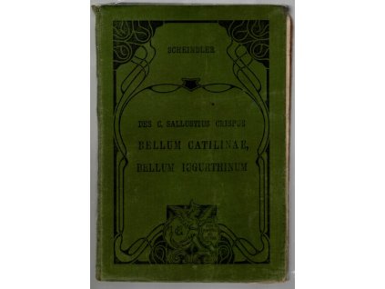 Bellum Catilinae, Bellum Iugurthinum, Augustin Schindler, 1891