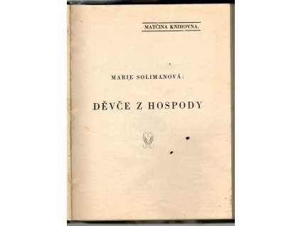Děvče z hospody : román, Marie Solimanová, 1929