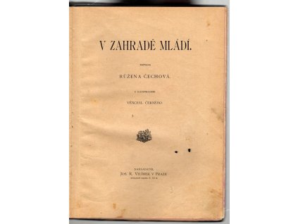 V zahradě mládí, Růžena Čechová, 0