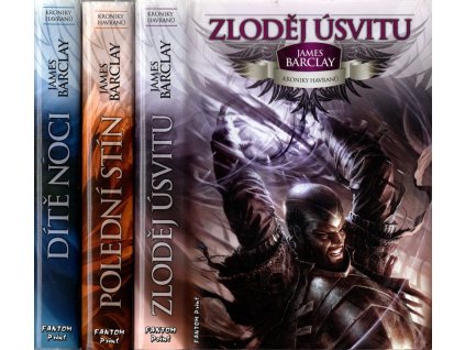 Kroniky Havranů 1-3 -  Zloděj úsvitu, Poslední stín, Dítě noci, James Barclay, 2012