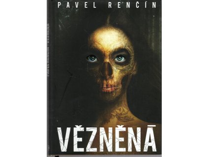 Vězněná, Pavel Renčín, 2015