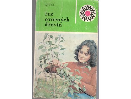 Řez ovocných dřevin, František Kyncl, 1980