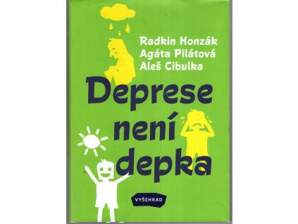 Deprese není depka, Radkin Honzák, 2022