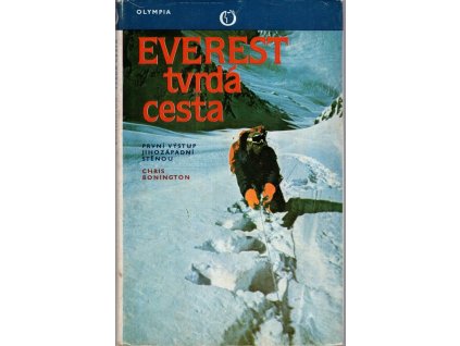 Everest, tvrdá cesta - první výstup jihozápadní stěnou, Chris Bonington, 1981