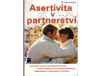 Asertivita v partnerství, Ján Praško, 2005