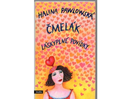 Čmelák - Láskyplné povídky, Halina Pawlowská, 2020