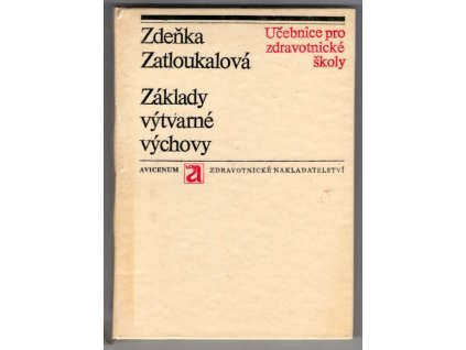 Základy výtvarné výchovy, Zdeňka Zatloukalová, 1979