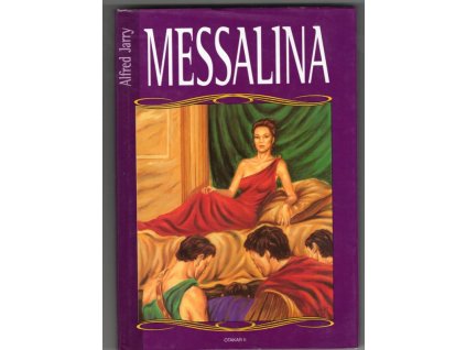 Messalina, Alfred Jarry, 2000