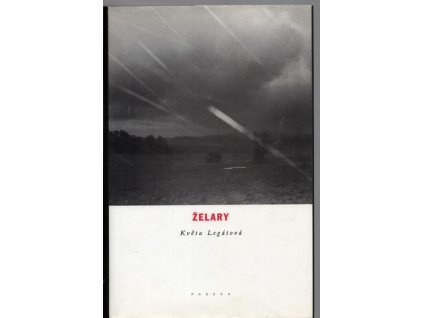 Želary, Květa Legátová, 2001