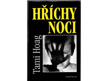 Hříchy noci, Tami Hoag, 1999