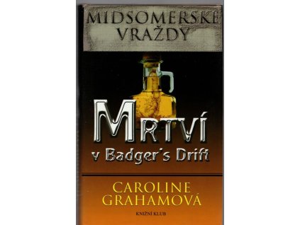 Mrtví v Badger's Drift, Caroline Graham, 2003