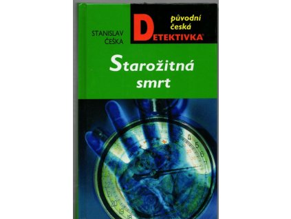 Starožitná smrt, Stanislav Češka, 2010