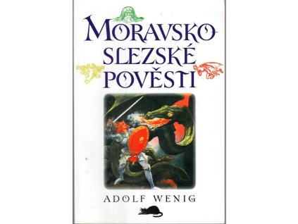 Moravskoslezské pohádky a pověsti, Adolf Wenig, 2000