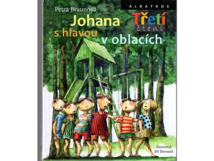Johana s hlavou v oblacích - Třetí čtení, Petra Braunová, 2018