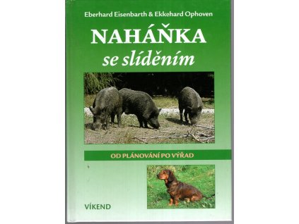 Naháňka se slíděním - od plánování po výřad, Eberhard Eisenbarth, 2004