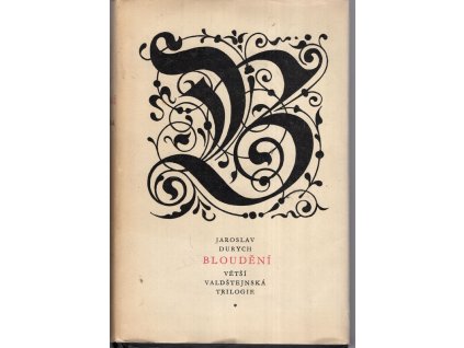 Bloudění - Větší Valdštejnská trilogie, Jaroslav Durych, 1969
