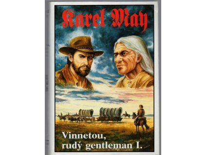 Vinnetou, rudý gentleman. 1, Karl May, 2000
