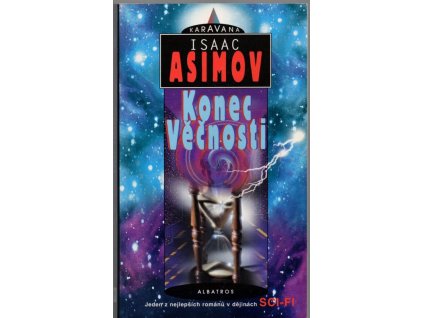 Konec Věčnosti, Isaac Asimov, 2002