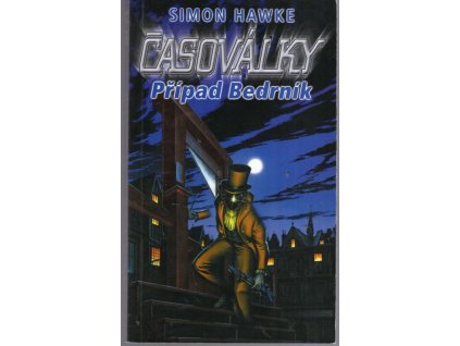 Časoválky, Případ Bedrník, Simon Hawke, 2002