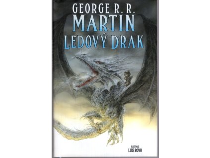 Ledový drak, George R. R Martin, 2008