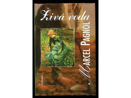 Živá voda, Marcel Pagnol, 2012