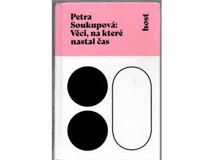 Věci, na které nastal čas, Petra Soukupová, 2021