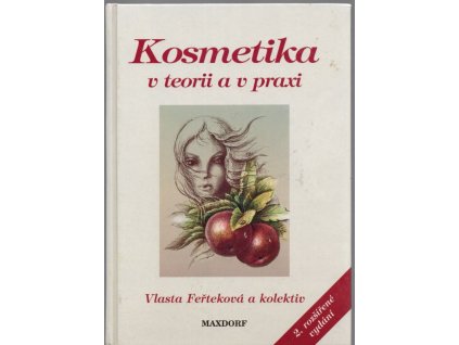 Kosmetika v teorii a praxi, Vlasta Feřteková, 1995