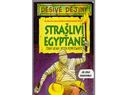 Strašliví Egypťané, Terry Deary, 1999