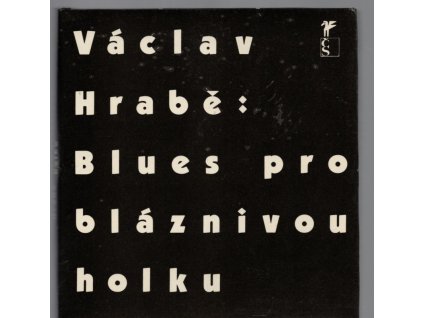 Blues pro bláznivou holku, Václav Hrabě, 1990