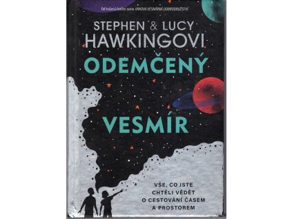 Odemčený vesmír, Lucy Hawking, 2022