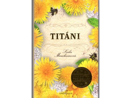 Titáni, Leila Meacham, 2017