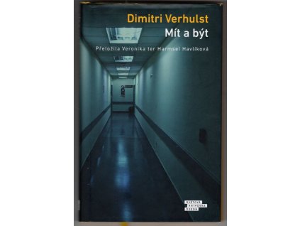 Mít a být, Dimitri Verhulst, 2024