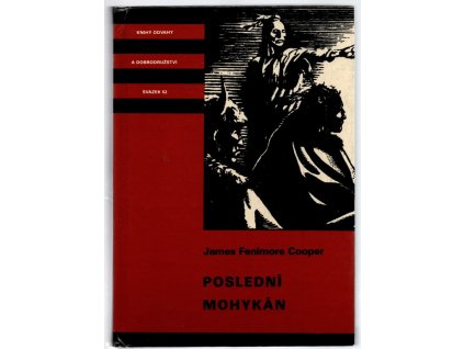 Poslední Mohykán, James Fenimore Cooper, 1984