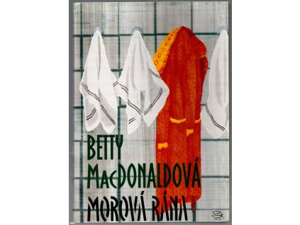 Morová rána, Betty MacDonald, 2008