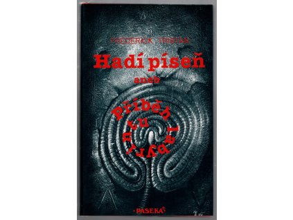 Hadí píseň, aneb Příběh labyrintu, Frédérick Tristan, 1994