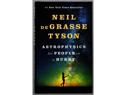 Astrophysics for People in a Hurry, Neil deGrasse Tyson, 2017