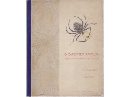 O čarovném pavouku - veršovaná pohádka pro mládež, Svatopluk Čech, 0