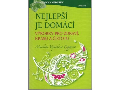 Nejlepší je domácí, Markéta Cipprová Vopičková, 2020