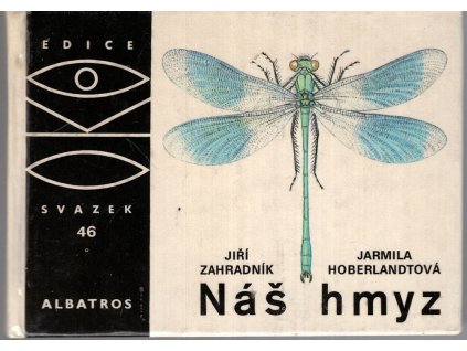 Náš hmyz, Jiří Zahradník, 1987