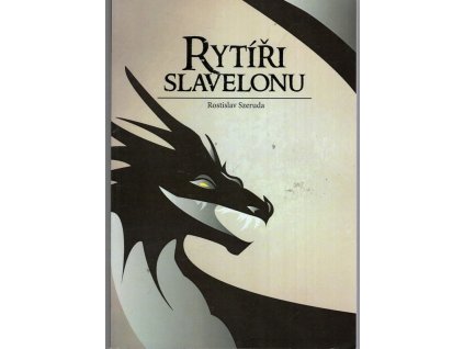 Rytíři Slavelonu, Rostislav Szeruda, 2020