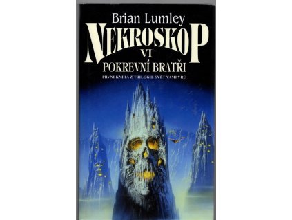 Nekroskop - VI, Pokrevní bratři, Brian Lumley, 2002