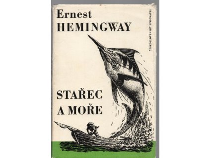 Stařec a moře, Ernest Hemingway, 1957