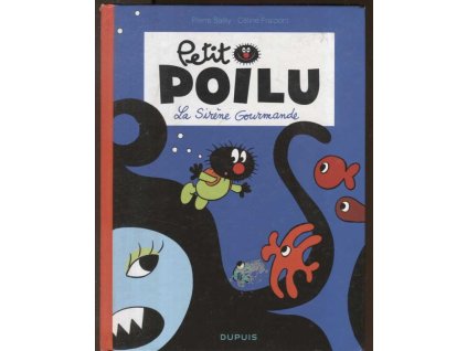 Petit Poilu, Pierre Baily, 2007
