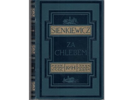 Za chlebem a jiné povídky, Henryk Sienkiewicz, 1927