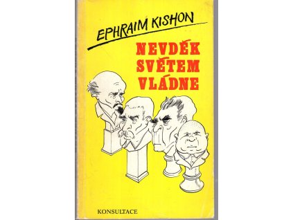 Nevděk světem vládne, Ephraim Kishon, 1991