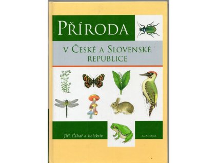 Příroda v České a Slovenské republice, Jiří Čihař, 2002
